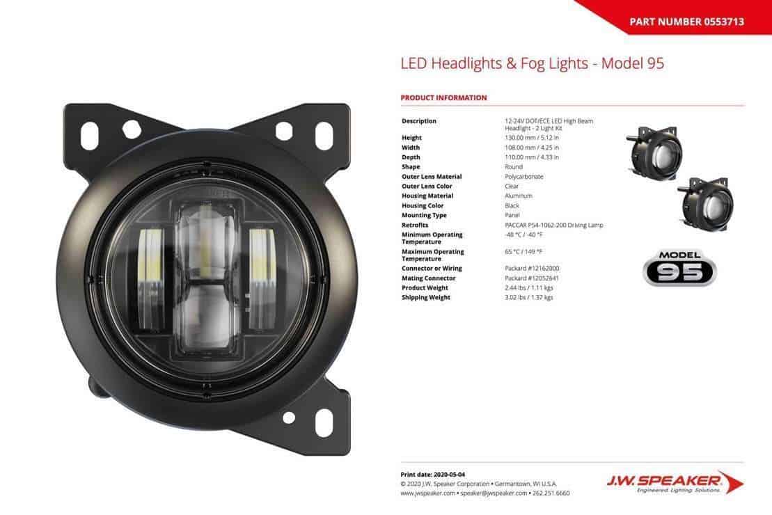 J.w. Speaker Model 95 Led Fog Light Kit 7 JW SPEAKER MODEL 95 (PAIR) PETERBILT 579/587 & KENWORTH T660 FOG LIGHTS