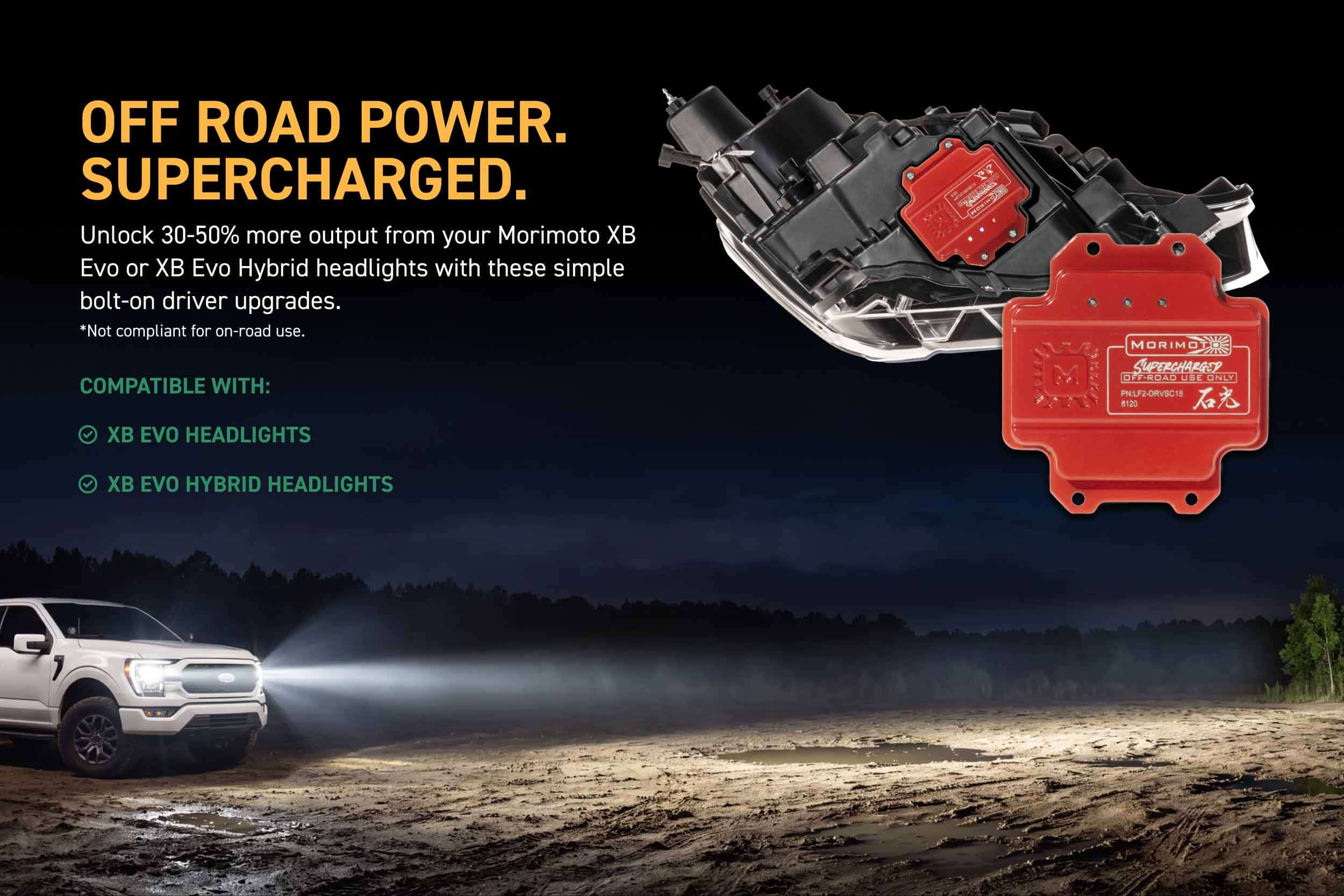 Morimoto Lf2-Drvsc18 Supercharged Drivers For 2021–2023 F-150 / Raptor Xb Evo Headlights (Pair) 10 Morimoto LF2-DRVSC18: manufacturer supercharged off-road output graphic